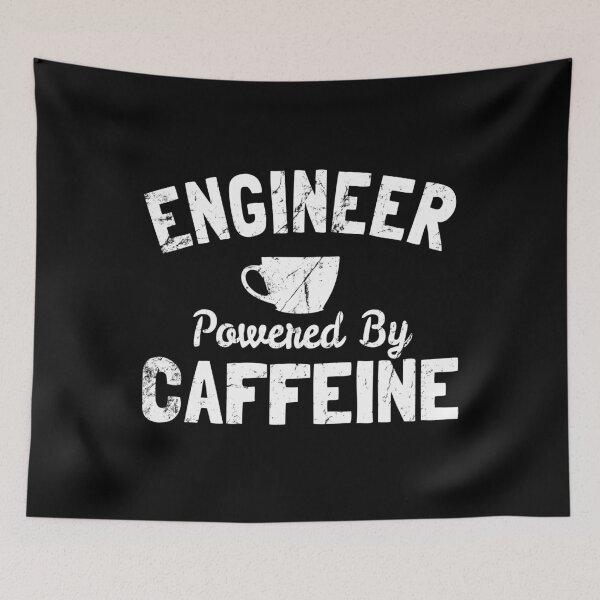 Artikelvorschau, Engineer Powered By Caffeine entworfen und verkauft von flippinsg.