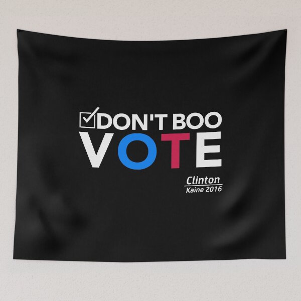 Item preview, Don't Boo Vote: Hillary Clinton / Kaine designed and sold by BootsBoots.