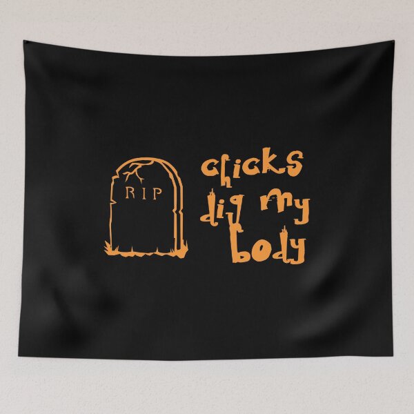 Item preview, Chicks Dig My Body designed and sold by flippinsg.