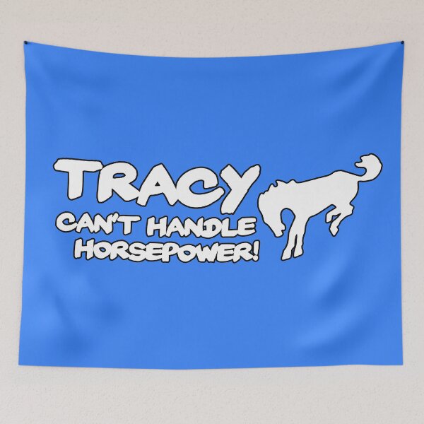 Item preview, Tracy Cant Handle Horsepower | Sticker / Decal Apparel for Hoons / ACA - White designed and sold by TheStickerLab.