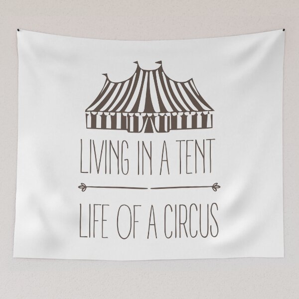 Item preview, Living in a tent Life of a Circus designed and sold by SVDesignatVasil.