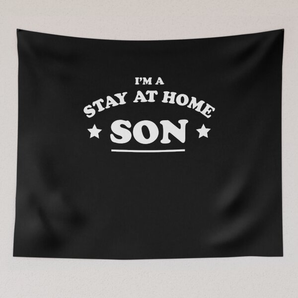 Item preview, Stay At Home Son T-Shirt designed and sold by Yipptee Shirts.