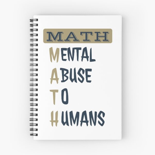 Item preview, MATH - Mental Abuse To Humans Funny math definition design designed and sold by SereneSouls.