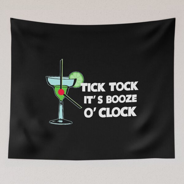 Item preview, Tick Tock It's Booze O'Clock designed and sold by KoolMoDee.