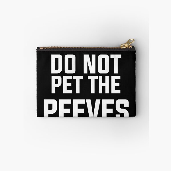 Item preview, Please do not pet the peeves designed and sold by Mad Over Store.