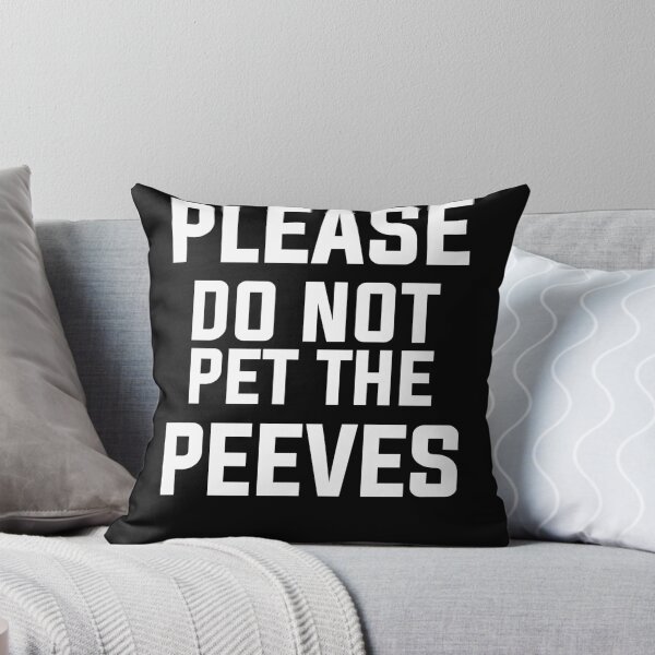 Item preview, Please do not pet the peeves designed and sold by Mad Over Store.