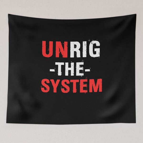Item preview, Unrig the System  designed and sold by flippinsg.
