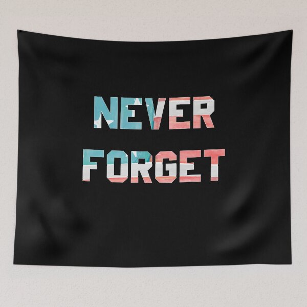 Item preview, Never Forget  designed and sold by flippinsg.