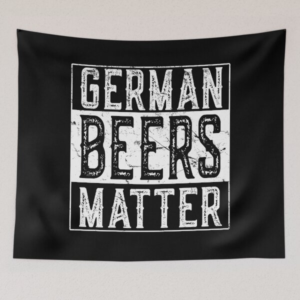 Item preview, German Beers Matter  designed and sold by flippinsg.