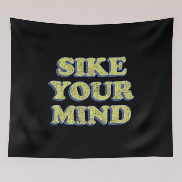 Item preview, Sike Your Mind designed and sold by flippinsg.