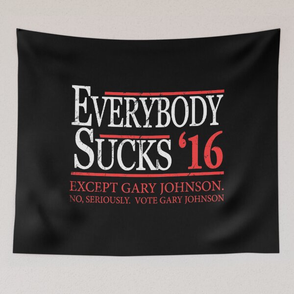 Item preview, Everbody Sucks Except Gary Johnson designed and sold by flippinsg.