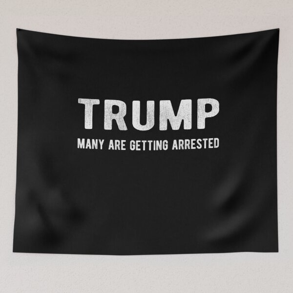 Item preview, Trump Many are Getting Arrested  designed and sold by flippinsg.