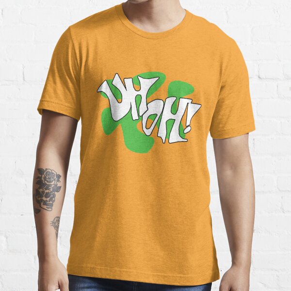 Uh Oh T-Shirts | Redbubble