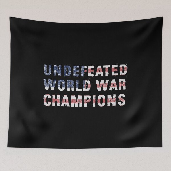 Aperçu de l'œuvre Undefeated World War Champions créée et vendue par flippinsg.