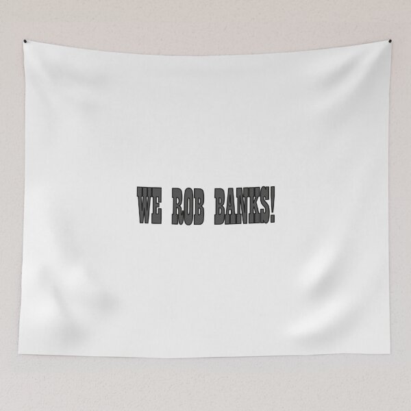 Item preview, Bonnie and Clyde Movie Quotes Robbing The Bank designed and sold by WordWorld.