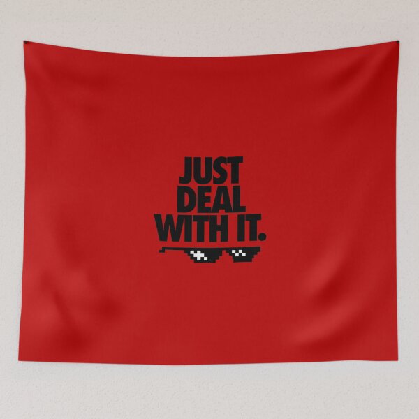 Item preview, JUST DEAL WITH IT. designed and sold by cpinteractive.