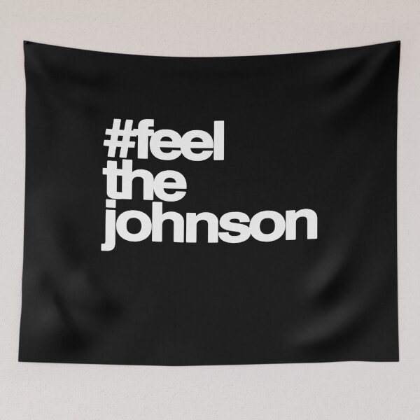 Item preview, Feel The Johnson designed and sold by flippinsg.