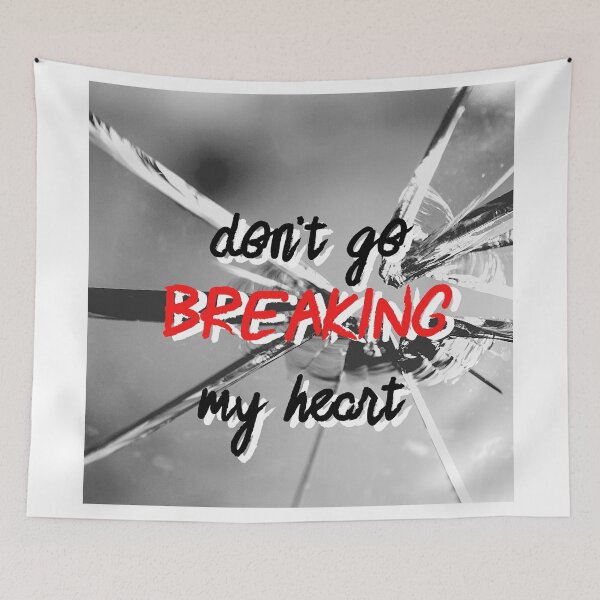 Item preview, DON'T GO BREAKING MY HEART designed and sold by Magdolna Novak.