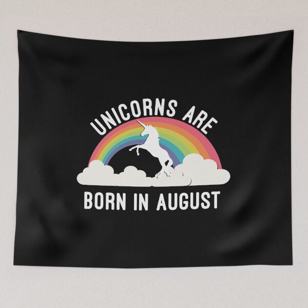 Artikelvorschau, Unicorns Are Born in August entworfen und verkauft von flippinsg.