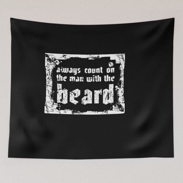 Item preview, always count on the man with the beard designed and sold by netrok.