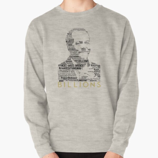 BILLIONS - Mike Wags Wagner 1 Pullover Sweatshirt