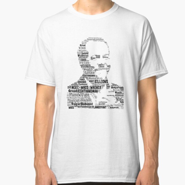 BILLIONS - Mike Wags Wagner 1.2 Classic T-Shirt