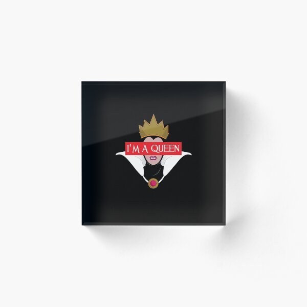 I'm a Queen Acrylic Block