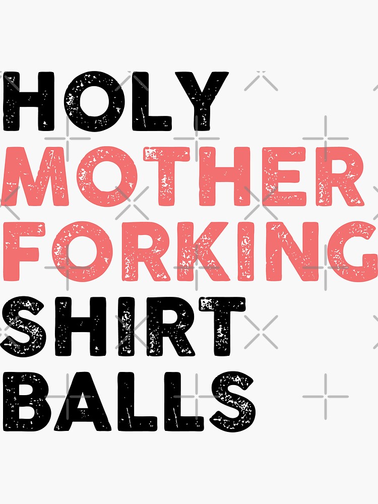 Holy Mother Forking Shirt Balls This Is The Bad Place Shirt Holy Mother Forking Shirt Balls This Is The Bad Place Shirt