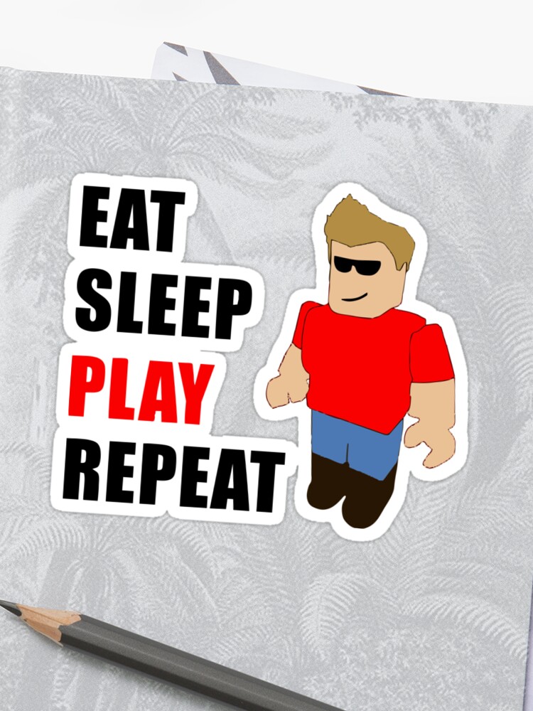 Roblox Eat Sleep Play Sticker By Alasigraff Redbubble - roblox oof duvet covers redbubble