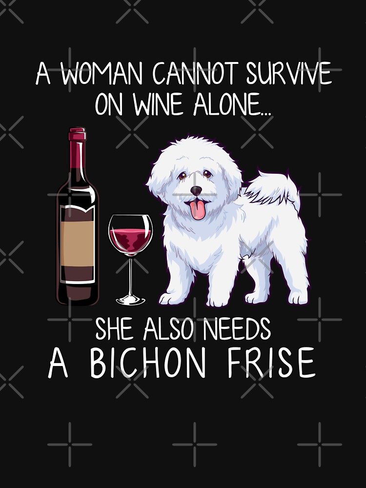 Bichon Frise and wine Funny dog by TeeDoozy