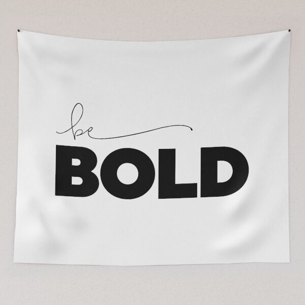Item preview, Be Bold designed and sold by ZoollGraphics.