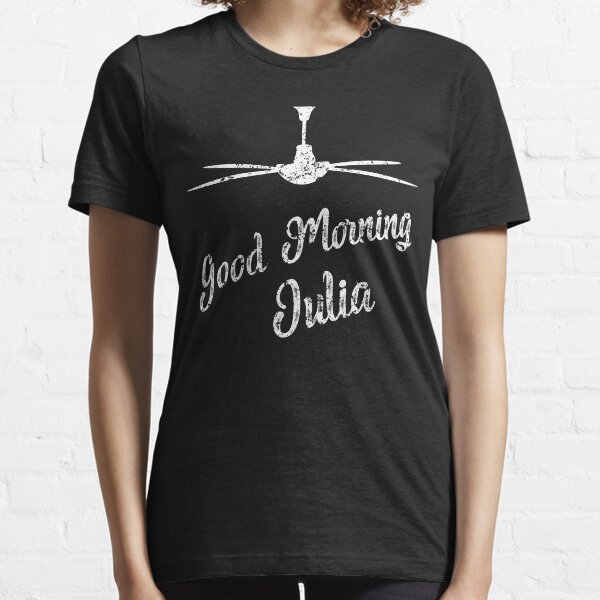 Buenos dias julia Camiseta esencial