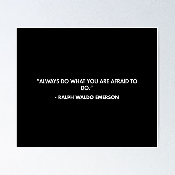 Item preview, “Always do what you are afraid to do.” - Ralph Waldo Emerson designed and sold by AlanPun.