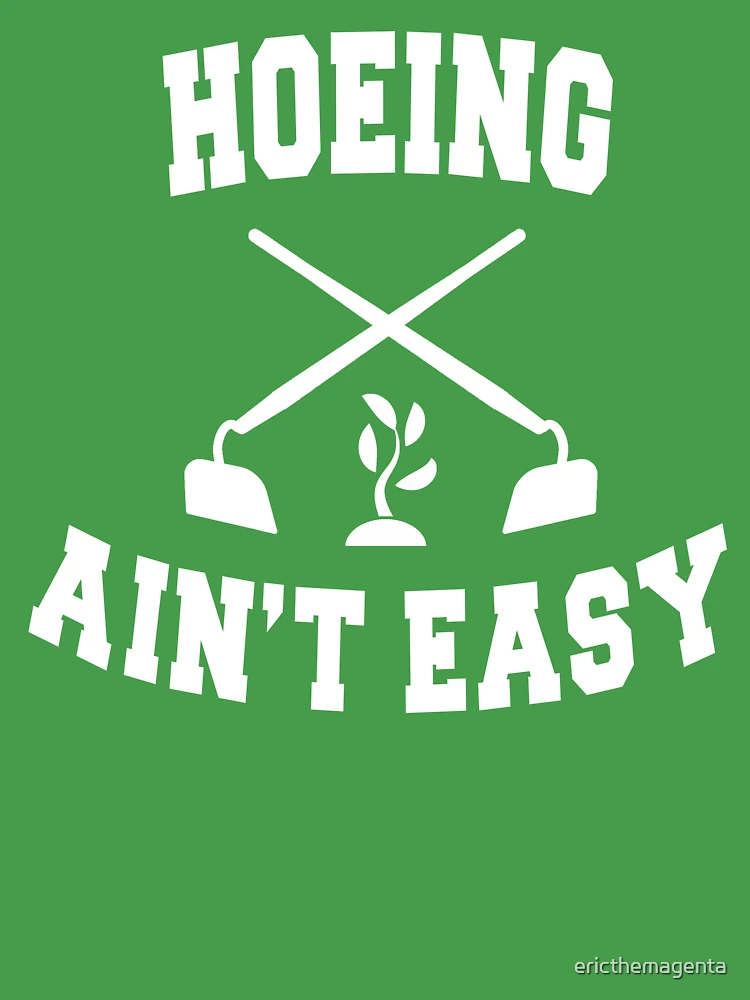 Hoeing Ain't Easy Gardener Hat -  Canada