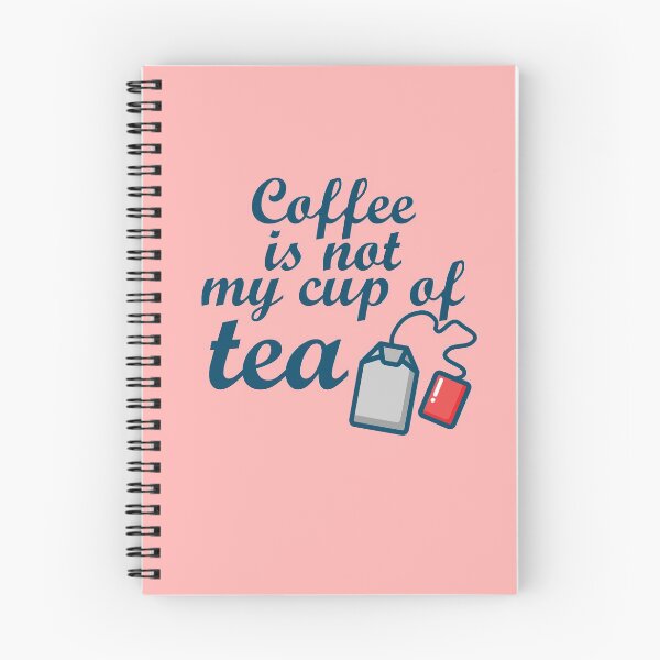 Item preview, Funny Coffee is not my cup of tea for tea lover  designed and sold by Gifafun.
