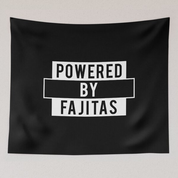 Item preview, Powered By Fajitas product, Funny Mexican Cuisine Foodie design designed and sold by D-C-Designs.