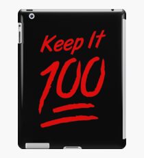 Keep It 100 iPad Case/Skin