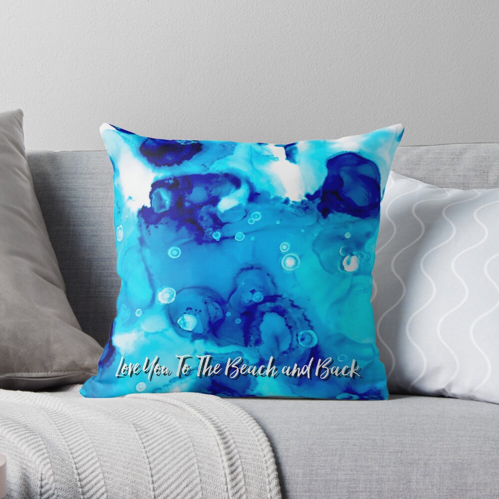 Love You To The Beach and Back Throw Pillow