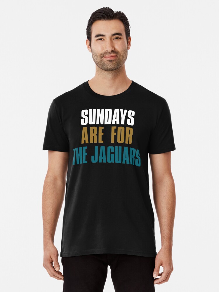 Sundays are for The Jaguars, Jacksonville Football Fans Graphic T-Shirt  Essential T-Shirt for Sale by TekknoOutfits