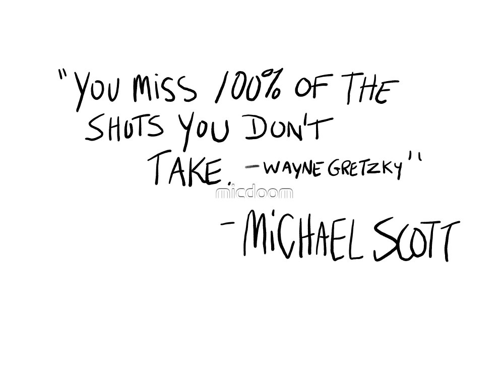 You Miss 100 Of The Shots You Dont Take Wayne Gretzky Michael