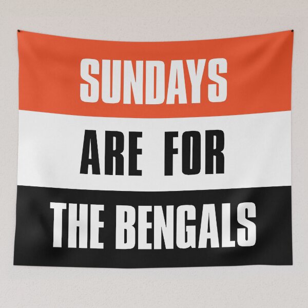 Item preview, Sundays are for The Bengals, Cincinnat Football Fans designed and sold by elhefe.
