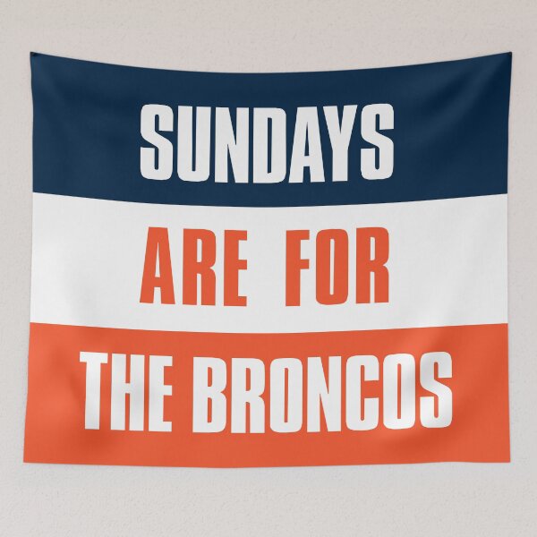 Item preview, Sundays are for The Broncos, Denver Football designed and sold by elhefe.