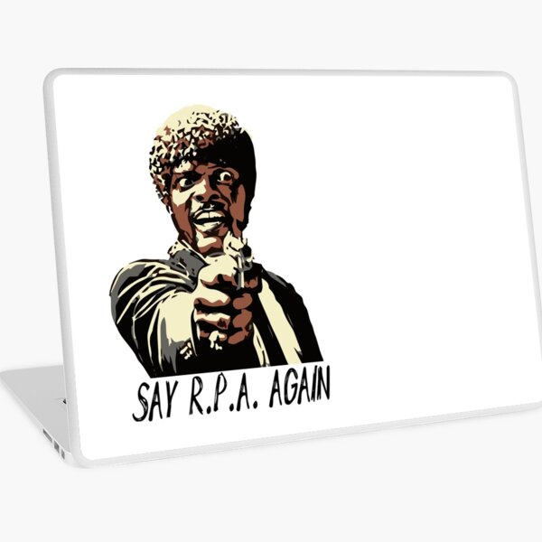 SAY R.P.A. AGAIN Laptop Skin
