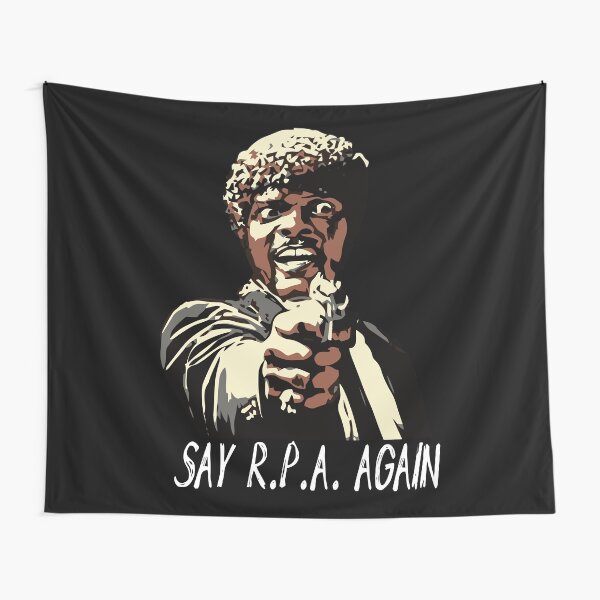 SAY R.P.A. AGAIN Tapestry