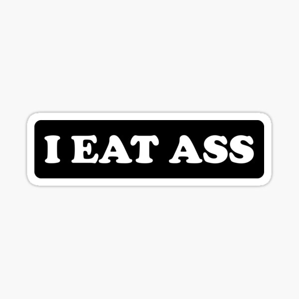 2 I eat ass sticker racing JDM Funny drift butt toss salad car WRX window decal