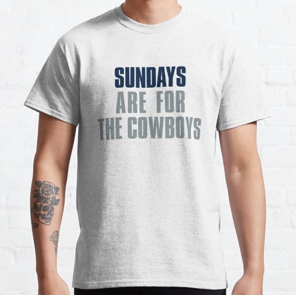 Dallas Cowboys Football Team T-shirt, Sundays Are For The Boys Dallas  Football T-shirt - Olashirt