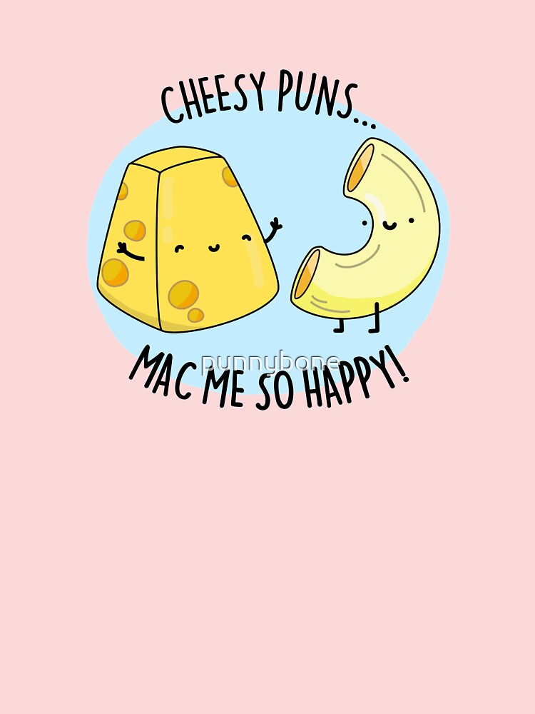 Mac N Cheese Makes Me Happy Cute Funny Macaroni Love T-Shirt