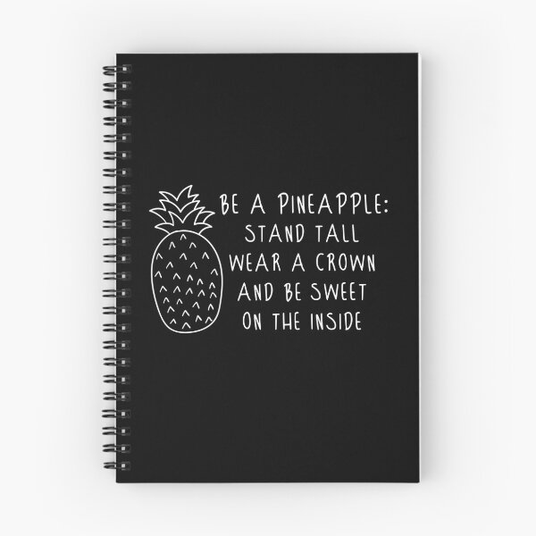 Item preview, Be A Pineapple Stand Tall Wear A Crown And Be Sweet on the Inside designed and sold by overstyle.