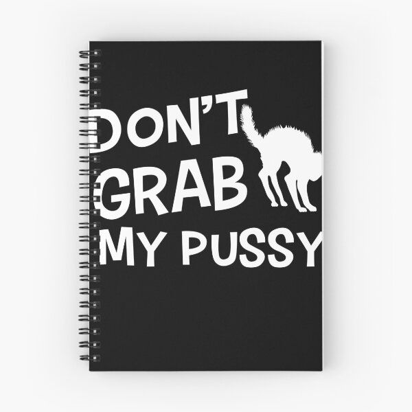 Item preview, Don't grab my pussy designed and sold by Mad Over Store.