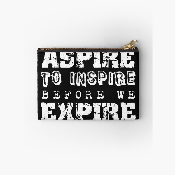 Item preview, Aspire to inspire Expire designed and sold by SVDesignatVasil.